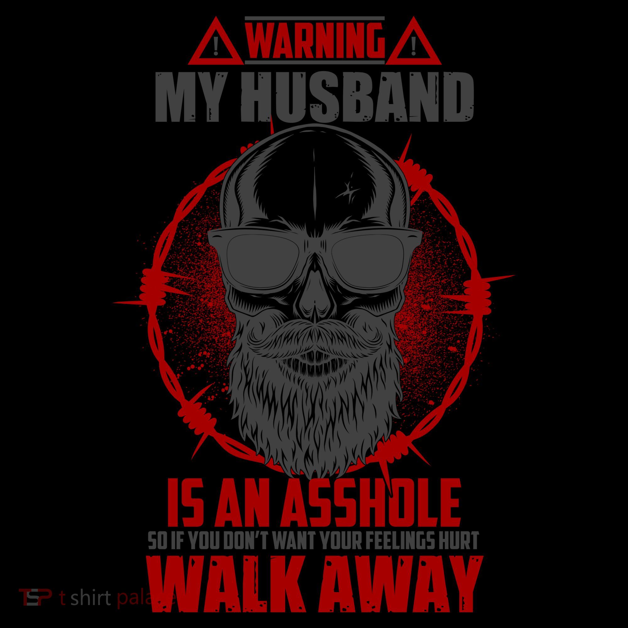 Warning My Husband Is An Asshole Walk Away Coffee Mug