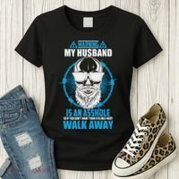 Warning My Husband Is An Asshole Walk Away Women's T-Shirt thumb 3