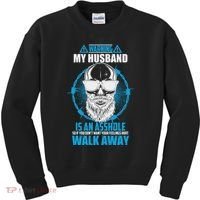 Warning My Husband Is An Asshole Walk Away Kids Sweatshirt thumb 0