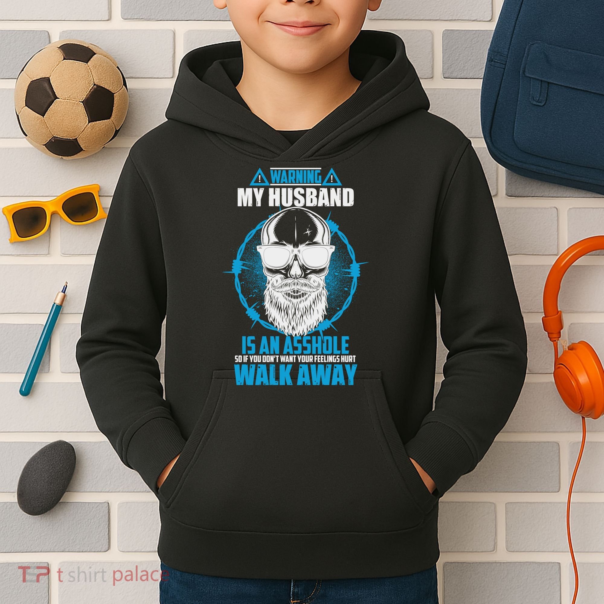 Warning My Husband Is An Asshole Walk Away Kids Hoodie