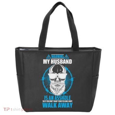 Warning My Husband Is An Asshole Walk Away Tote Bag