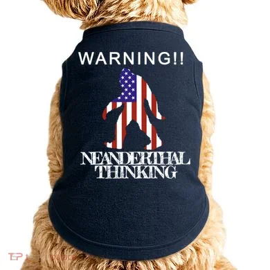 Warning Neanderthal Thinking Bigfoot Doggie Tank