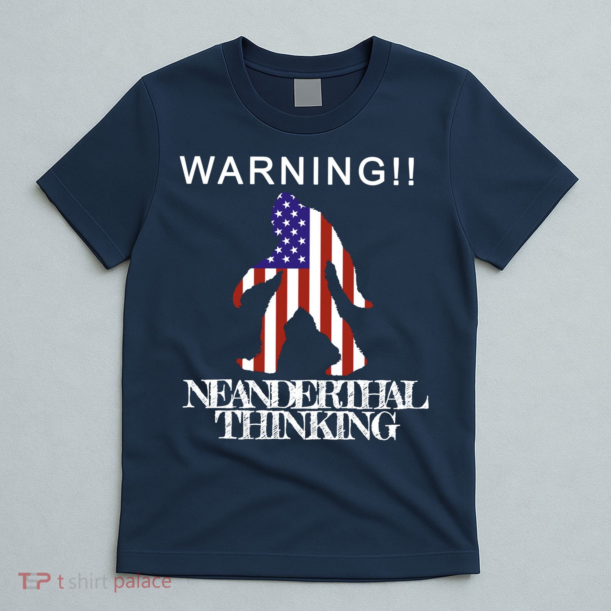 Warning Neanderthal Thinking Bigfoot T-Shirt