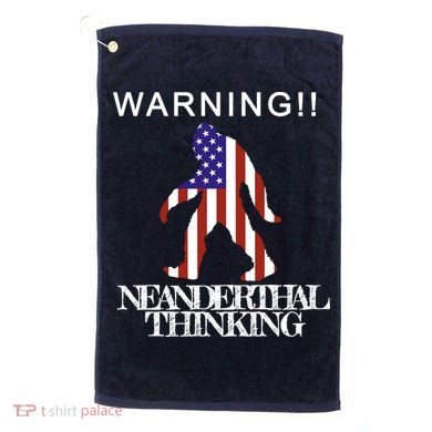 Warning Neanderthal Thinking Bigfoot Golf Towel