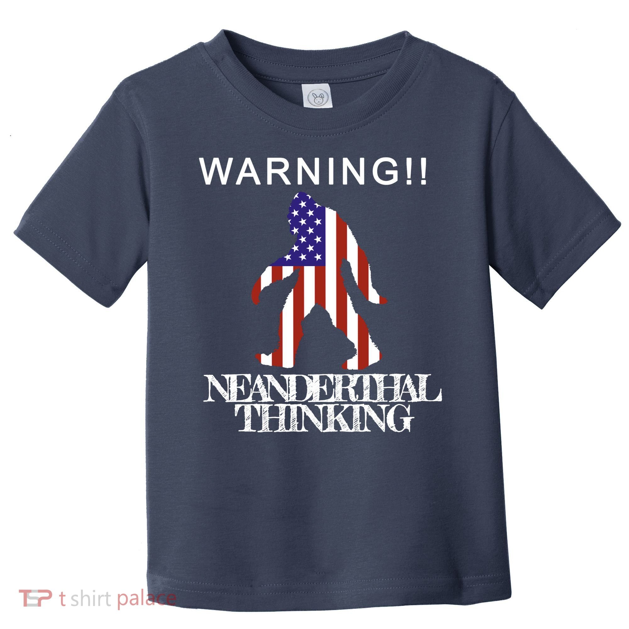 Warning Neanderthal Thinking Bigfoot Toddler T-Shirt