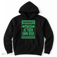 Warning Pinch At Your Own Risk Hoodie thumb 0