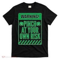 Warning Pinch At Your Own Risk T-Shirt thumb 0
