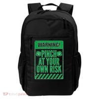 Warning Pinch At Your Own Risk Backpack thumb 0