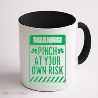 Warning Pinch At Your Own Risk Coffee Mug thumb 1