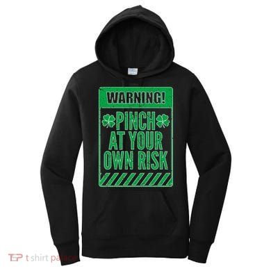 Warning Pinch At Your Own Risk Women's Hoodie