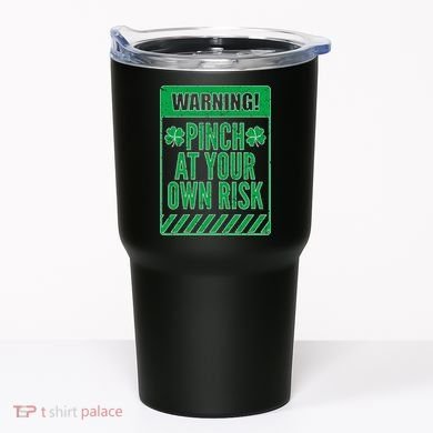 Warning Pinch At Your Own Risk Tumbler