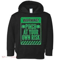 Warning Pinch At Your Own Risk Toddler Hoodie thumb 0