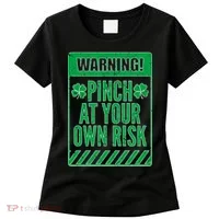 Warning Pinch At Your Own Risk Women's T-Shirt thumb 0