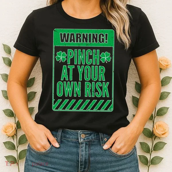 Warning Pinch At Your Own Risk Women's T-Shirt