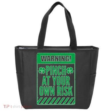 Warning Pinch At Your Own Risk Bag