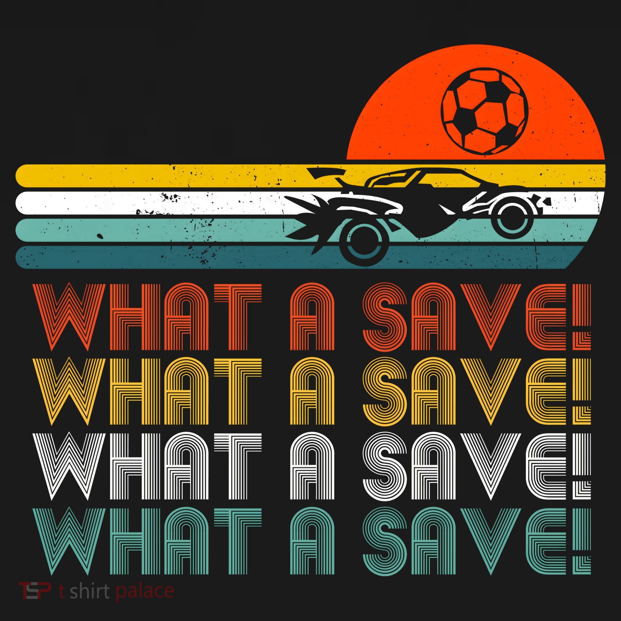 What A Save Vintage Retro Rocket Soccer Car League T-Shirt
