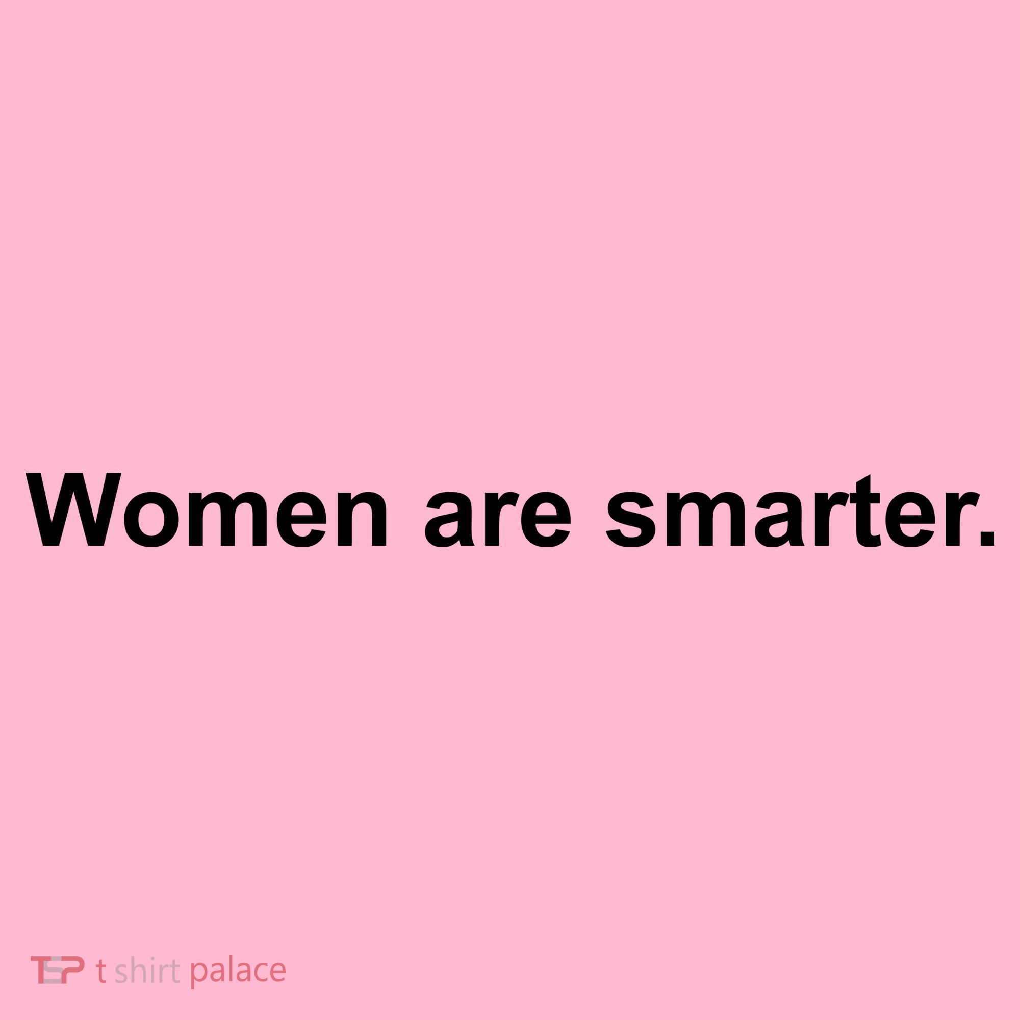 Women Are Smarter Coaster