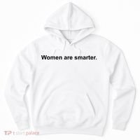 Women Are Smarter Hoodie thumb 0