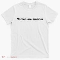 Women Are Smarter T-Shirt thumb 0