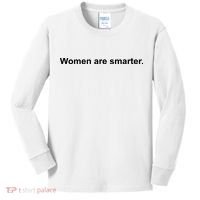 Women Are Smarter Kids Long Sleeve Shirt thumb 0