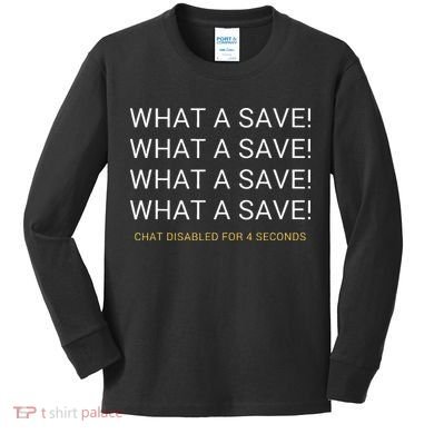 What A Save Chat Disabled Rocket Soccer Game Kids Long Sleeve Shirt