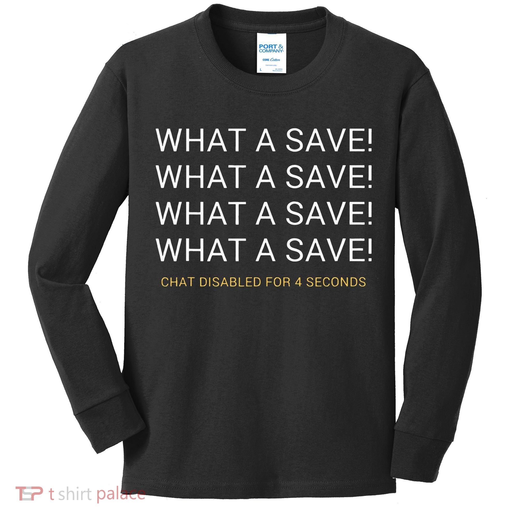 What A Save Chat Disabled Rocket Soccer Game Kids Long Sleeve Shirt