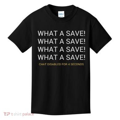 What A Save Chat Disabled Rocket Soccer Game Kids T-Shirt