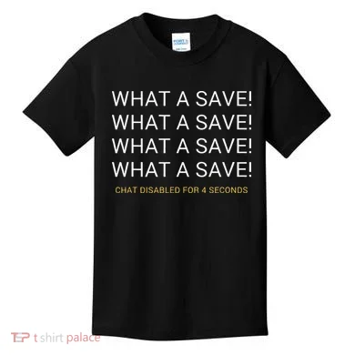 What A Save Chat Disabled Rocket Soccer Game Kids T-Shirt