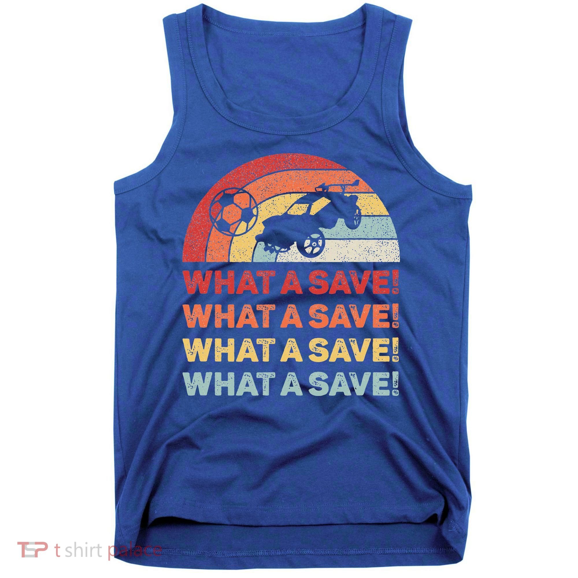 What A Save Rocket Soccer Car League Tank Top