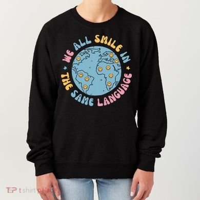 We All Smile In The Same Language Funny Esl Teacher Women's Sweatshirt