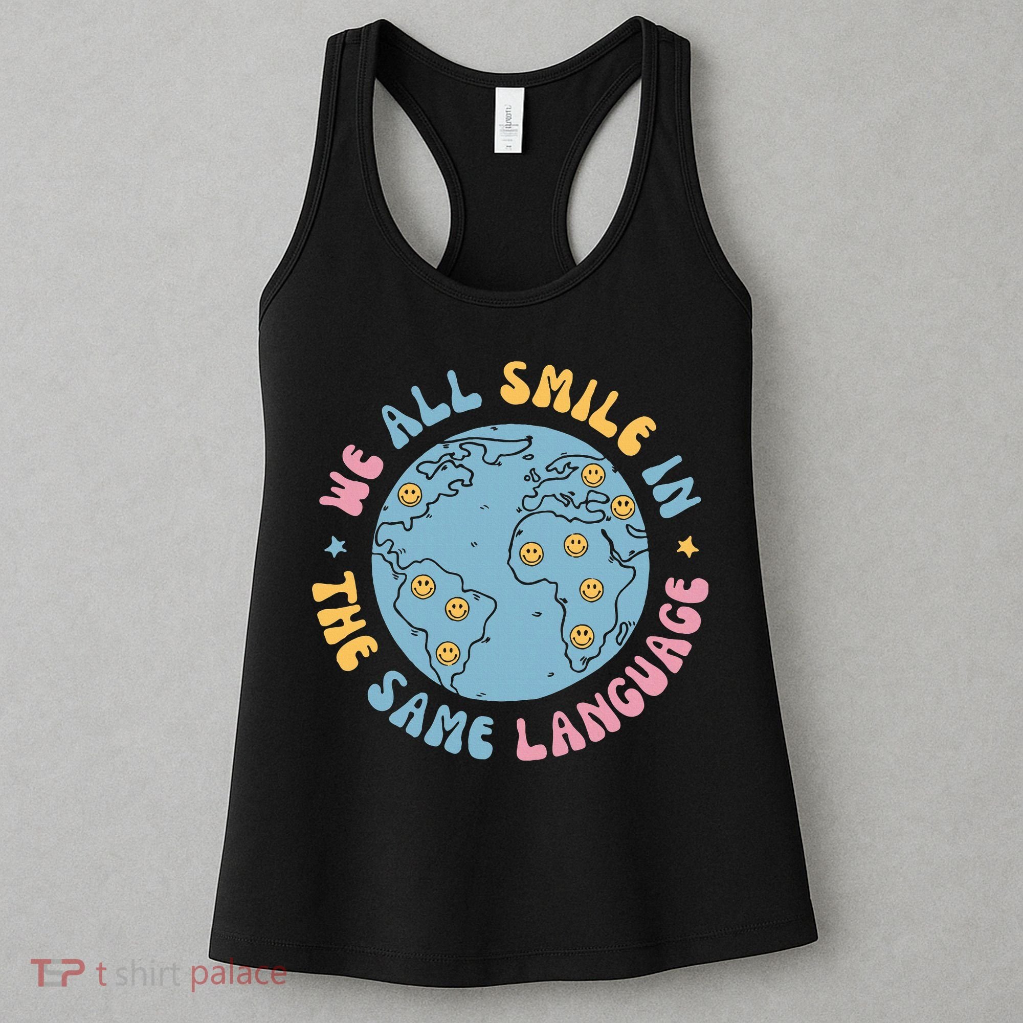 We All Smile In The Same Language Funny Esl Teacher Women's Tank Top
