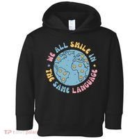 We All Smile In The Same Language Funny Esl Teacher Toddler Hoodie thumb 0