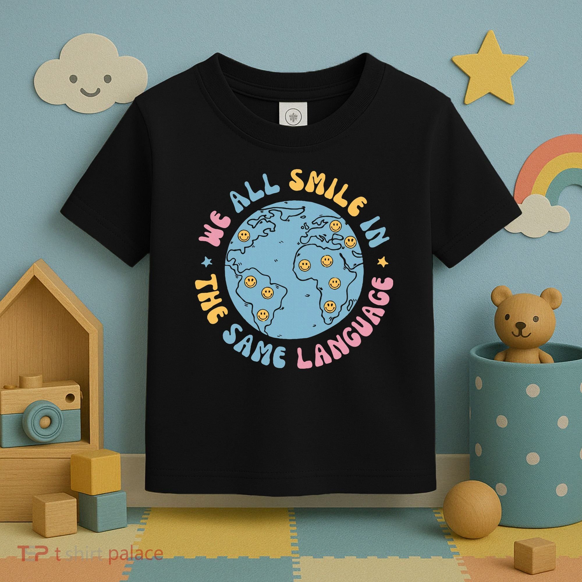 We All Smile In The Same Language Funny Esl Teacher Toddler T-Shirt
