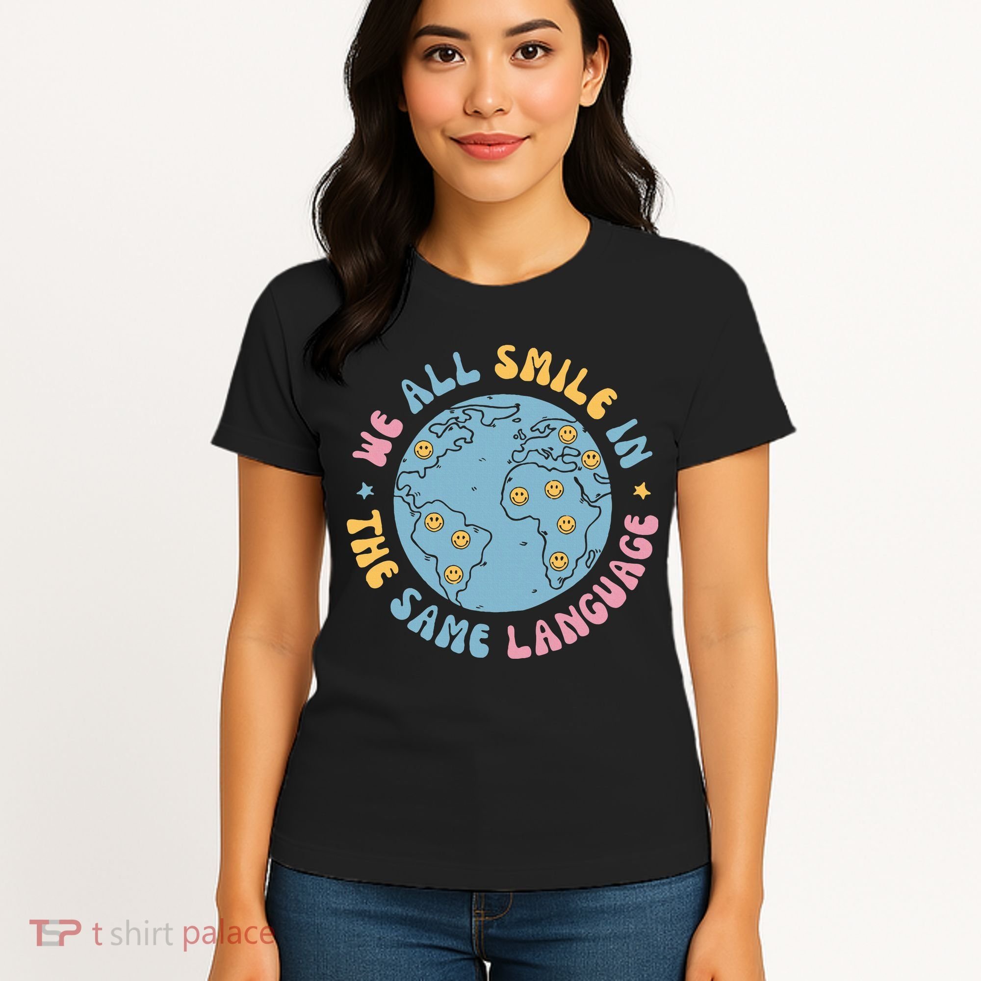 We All Smile In The Same Language Funny Esl Teacher Women's T-Shirt