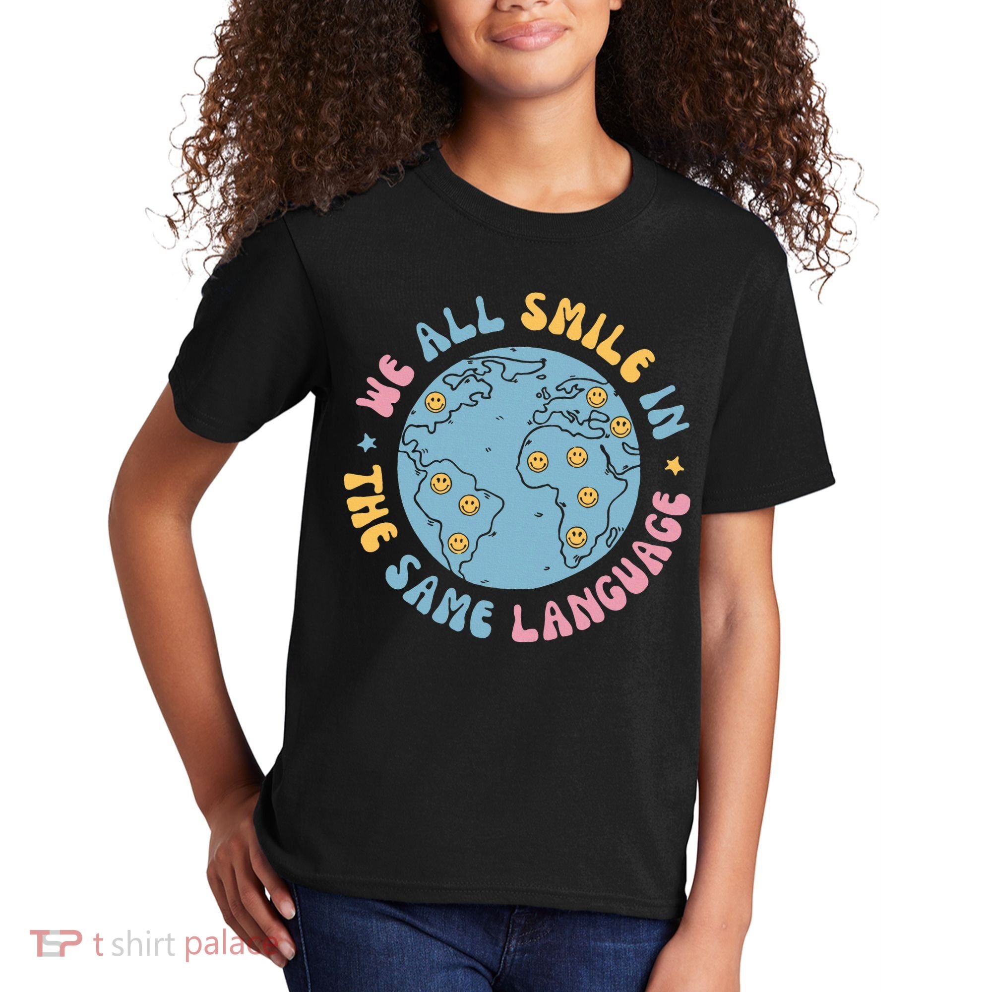 We All Smile In The Same Language Funny Esl Teacher Kids T-Shirt