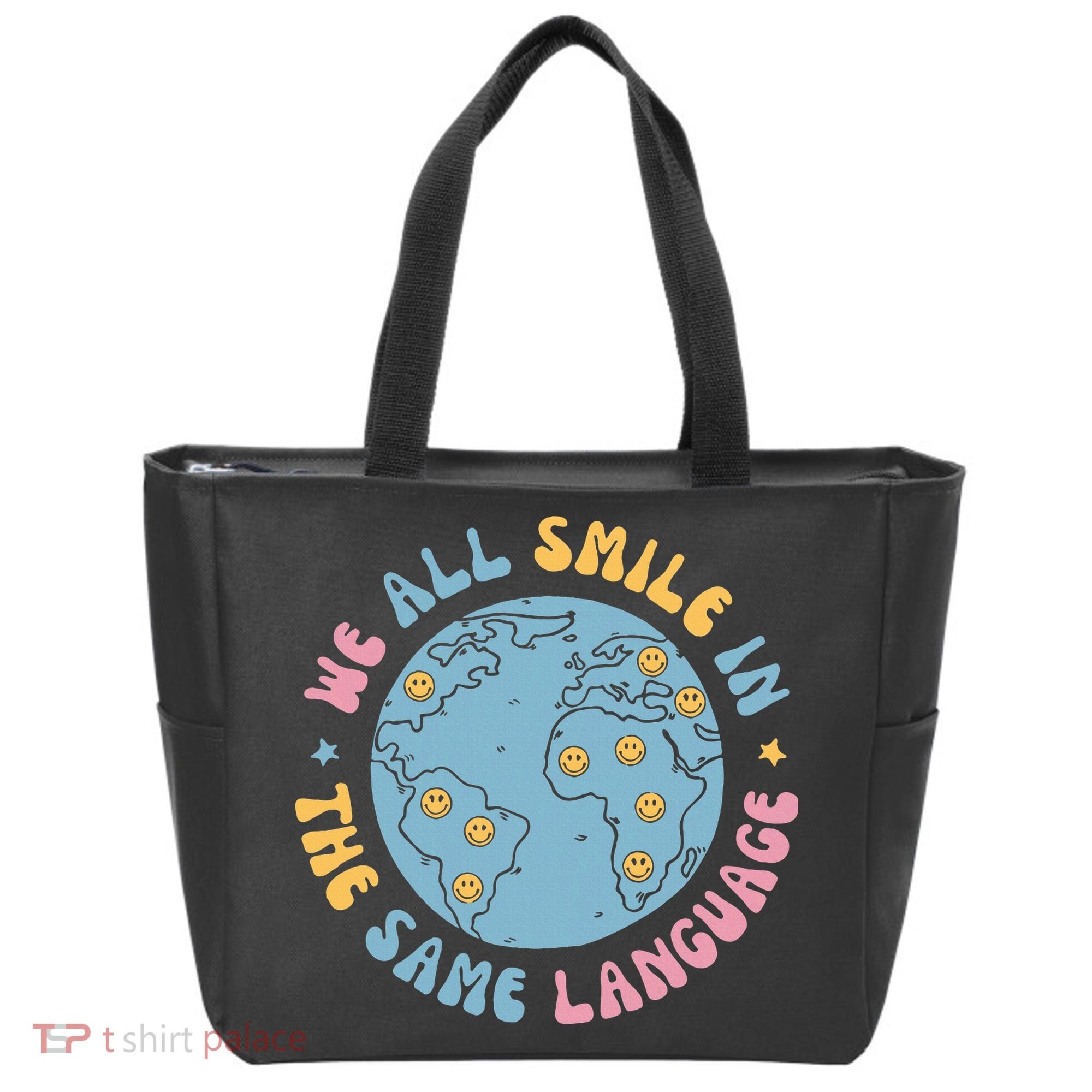 We All Smile In The Same Language Funny Esl Teacher Tote Bag