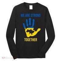 We Are Strong Together Ukraine Hand Print Long Sleeve Shirt thumb 0