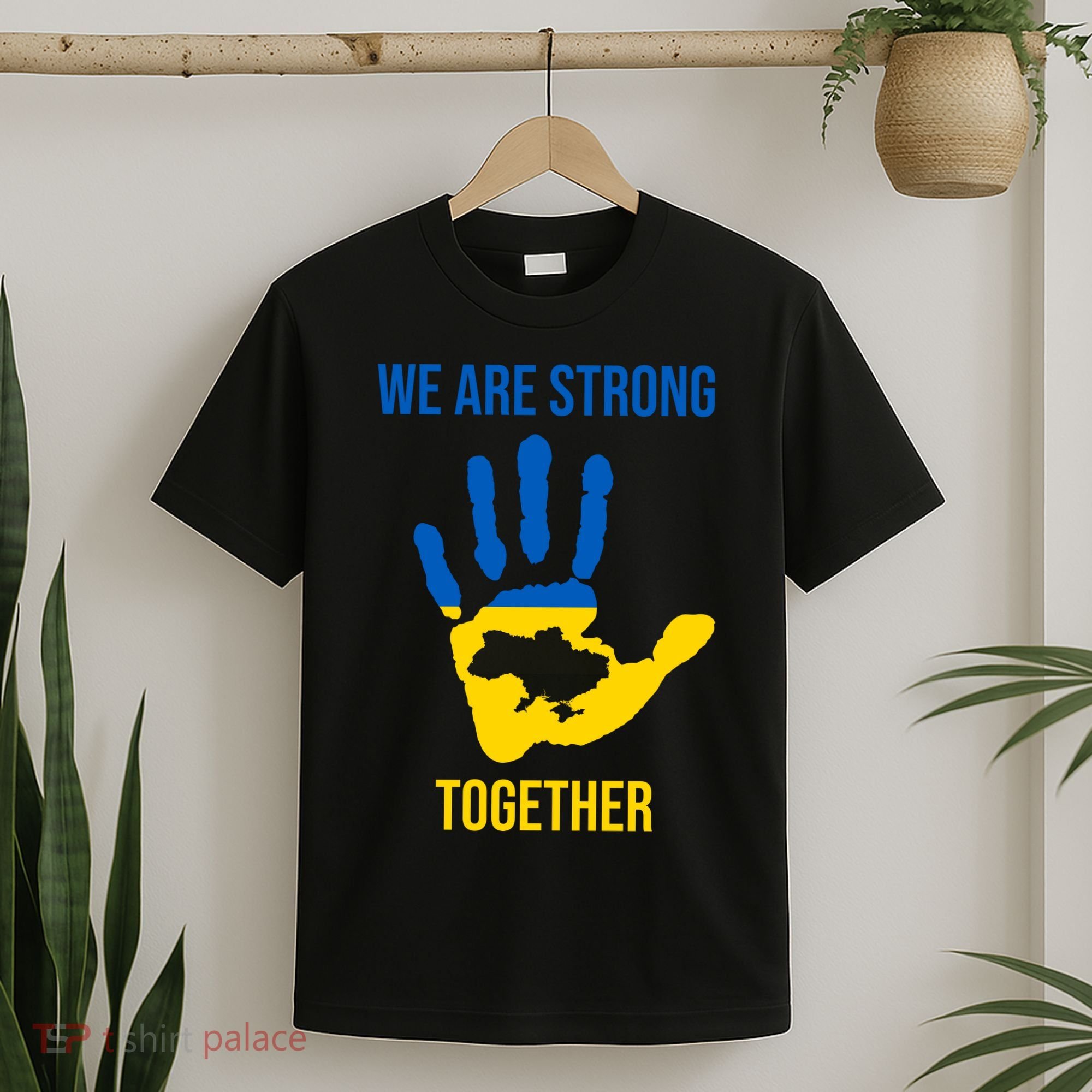 We Are Strong Together Ukraine Hand Print T-Shirt