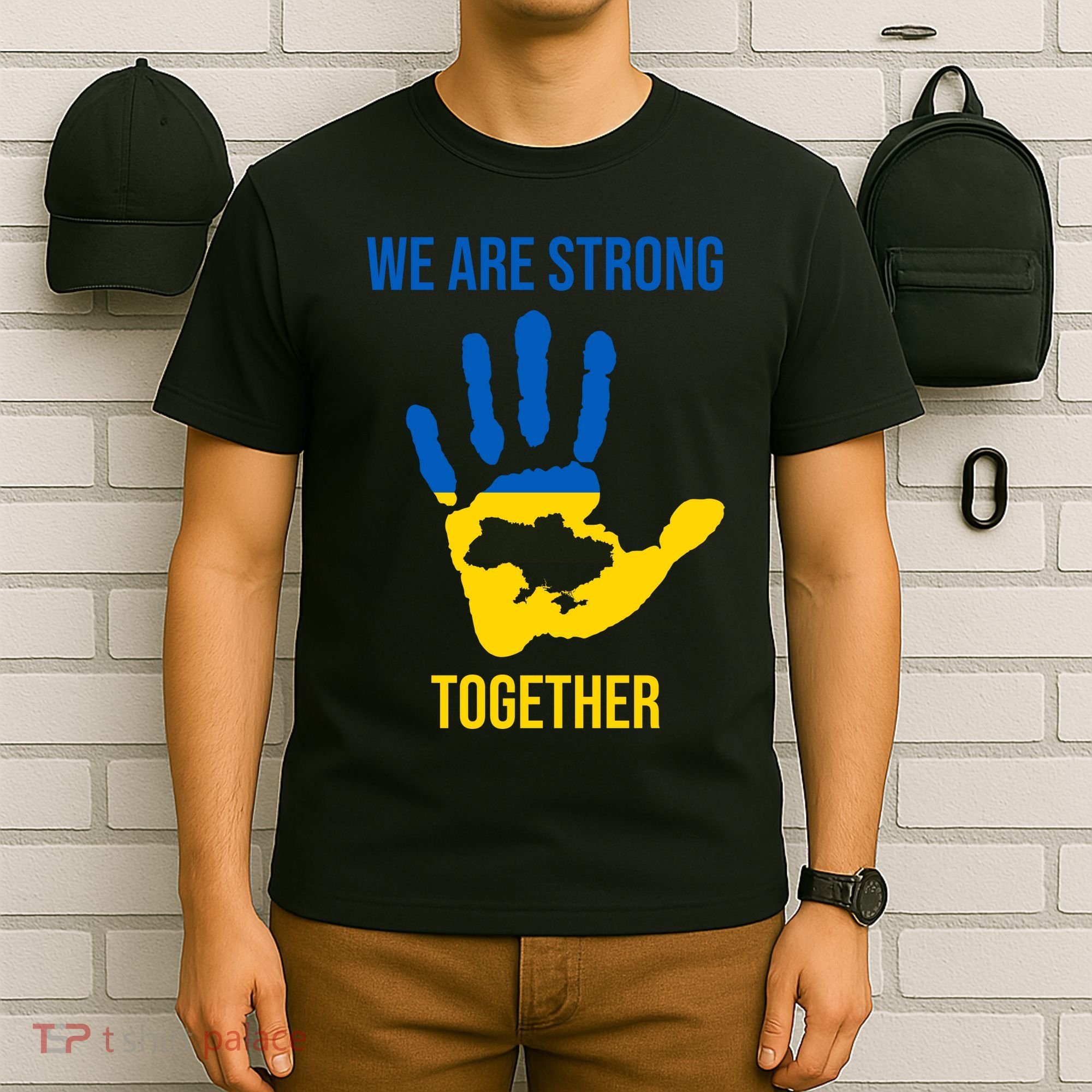 We Are Strong Together Ukraine Hand Print T-Shirt