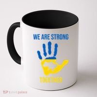 We Are Strong Together Ukraine Hand Print Coffee Mug thumb 0