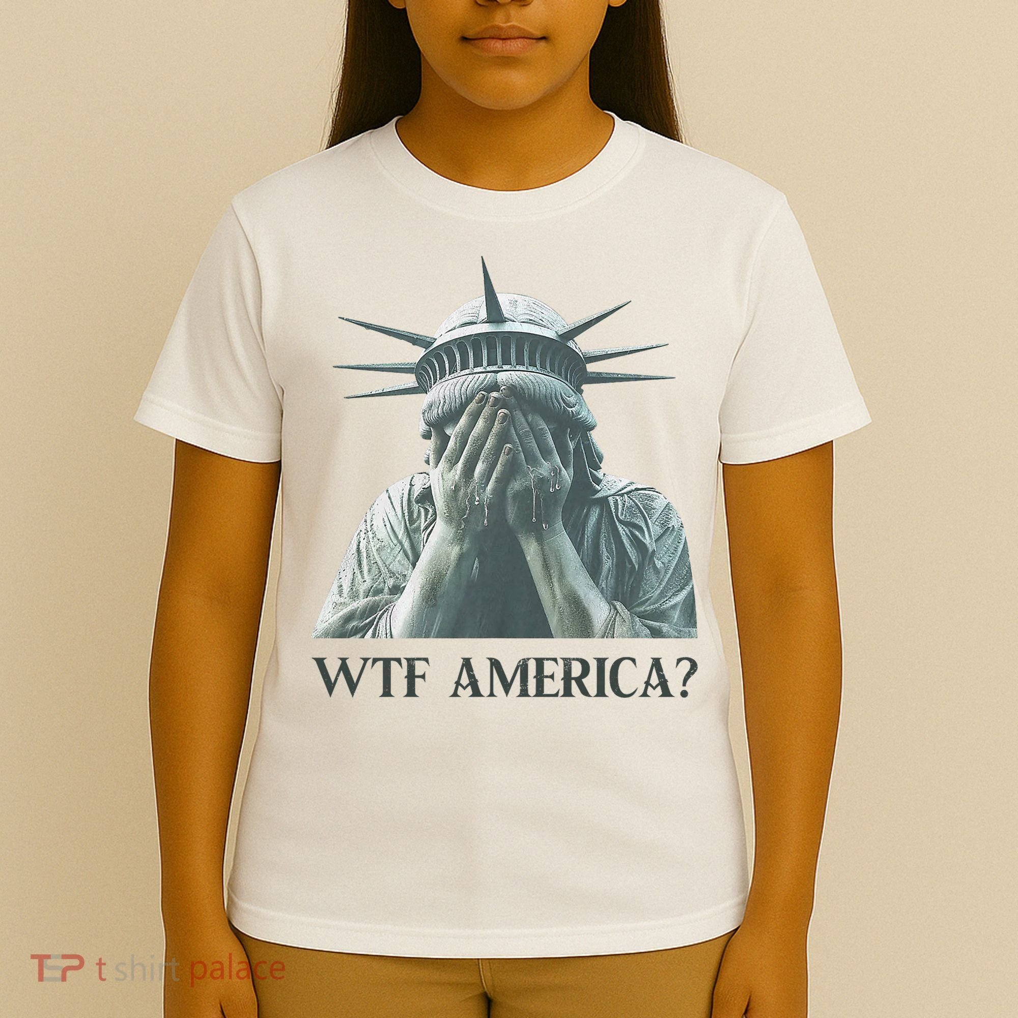 WTF America Statue of Liberty Cry T-Shirt