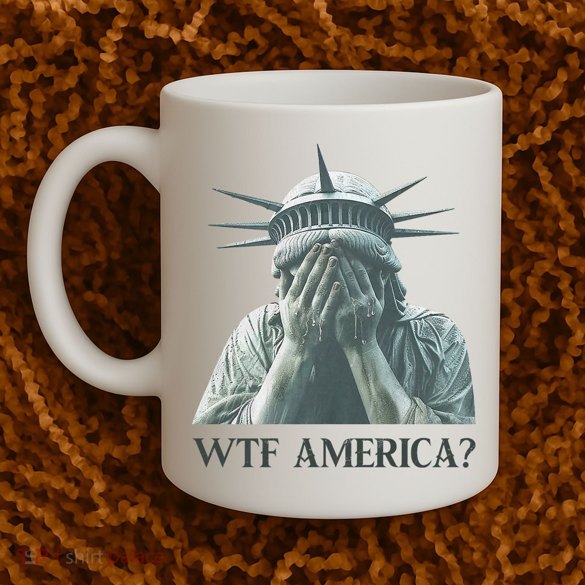 WTF America Statue of Liberty Cry Coffee Mug