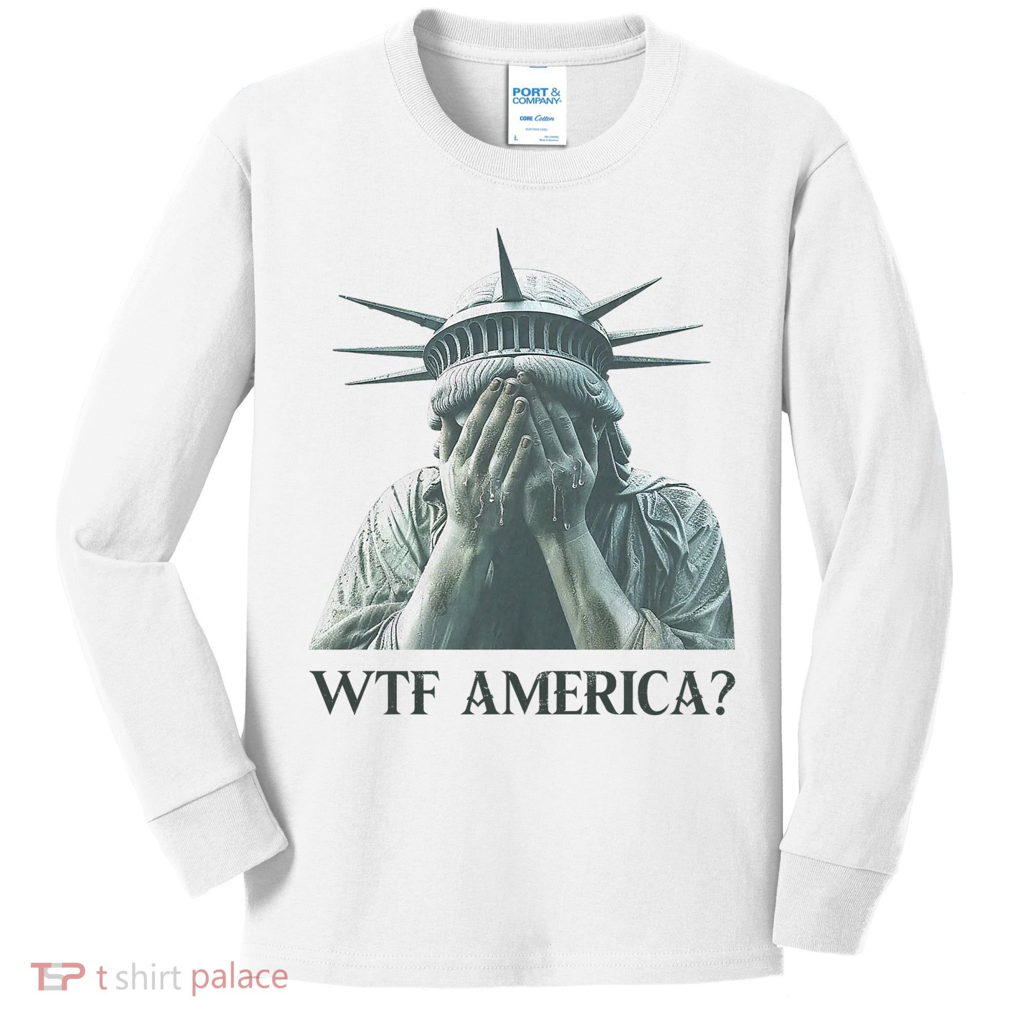 WTF America Statue of Liberty Cry Kids Long Sleeve Shirt