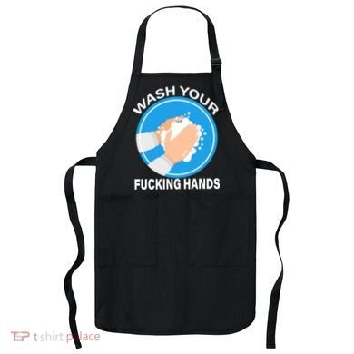 Wash Your Fucking Hands Apron