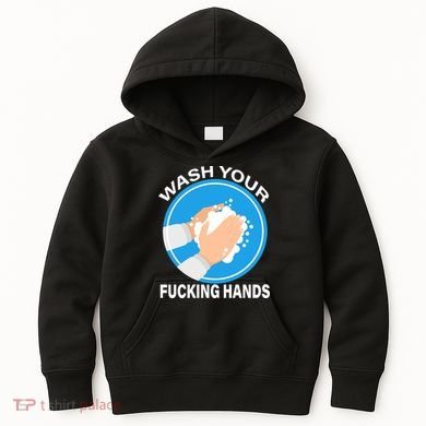 Wash Your Fucking Hands Kids Hoodie
