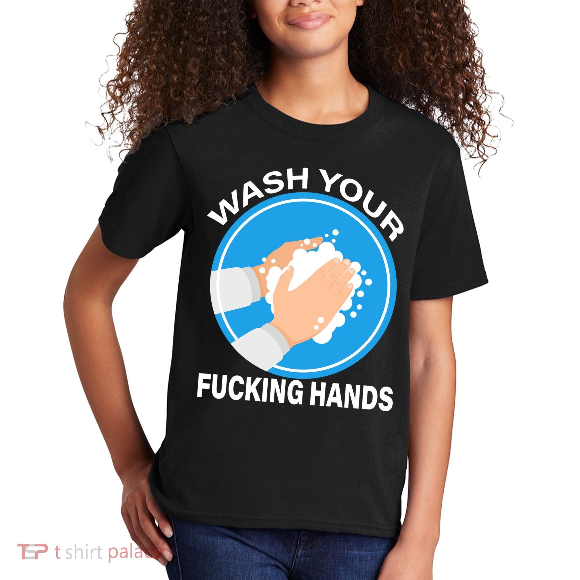 Wash Your Fucking Hands Kids T-Shirt