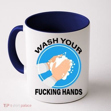 Wash Your Fucking Hands Coffee Mug