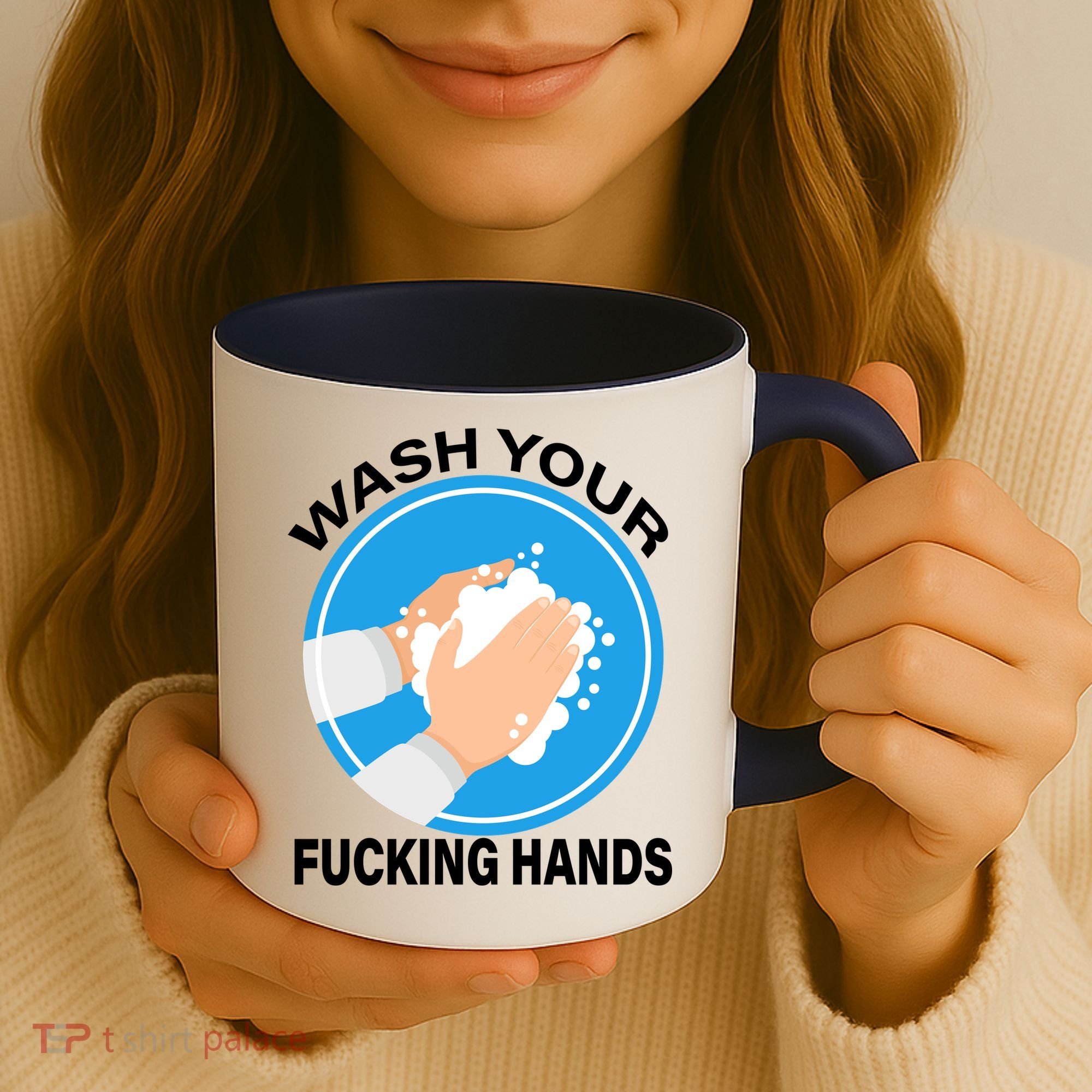 Wash Your Fucking Hands Coffee Mug