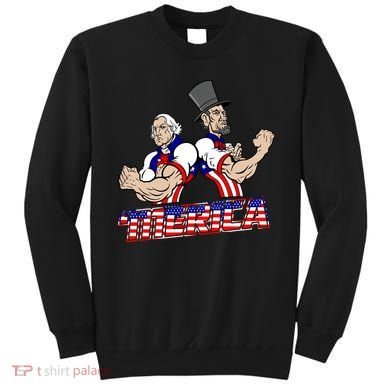 Washington And Lincoln 'Merica Sweatshirt