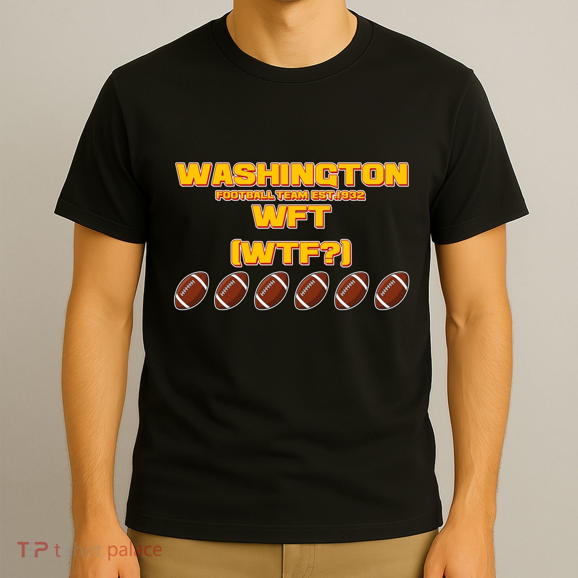 Washington Football Team Est 1932 WFT WTF? T-Shirt